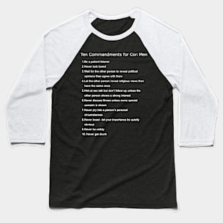 10 Commandments for Con Men Baseball T-Shirt